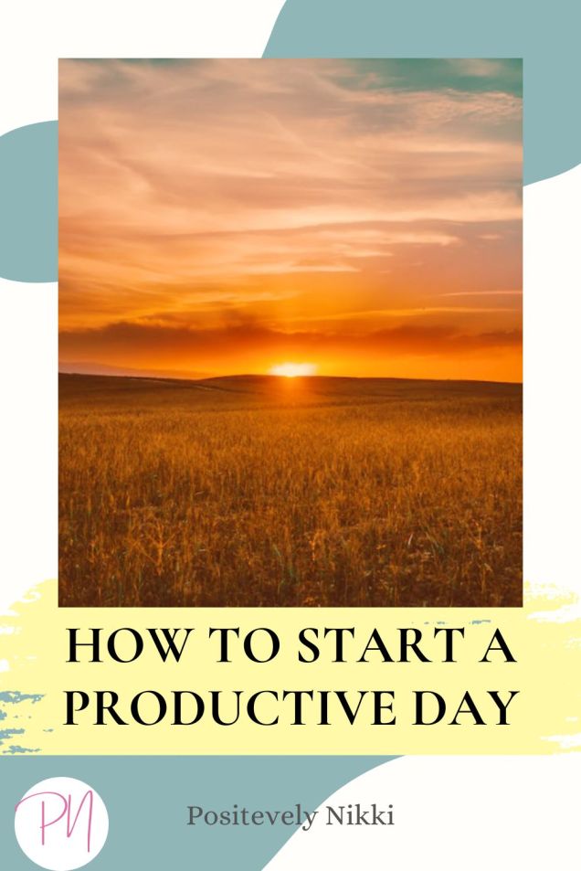 How To Start A Productive Day